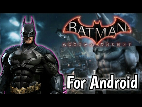 Batman games free download for android mobile
